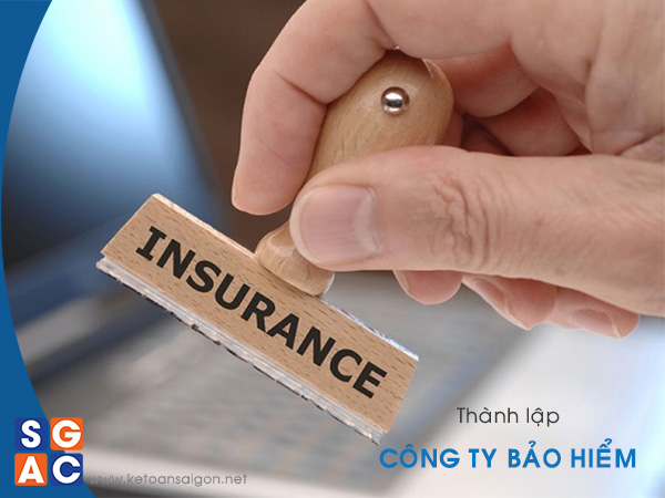 Điều kiện thành lập doanh nghiệp bảo hiểm | Thủ tục đăng ký